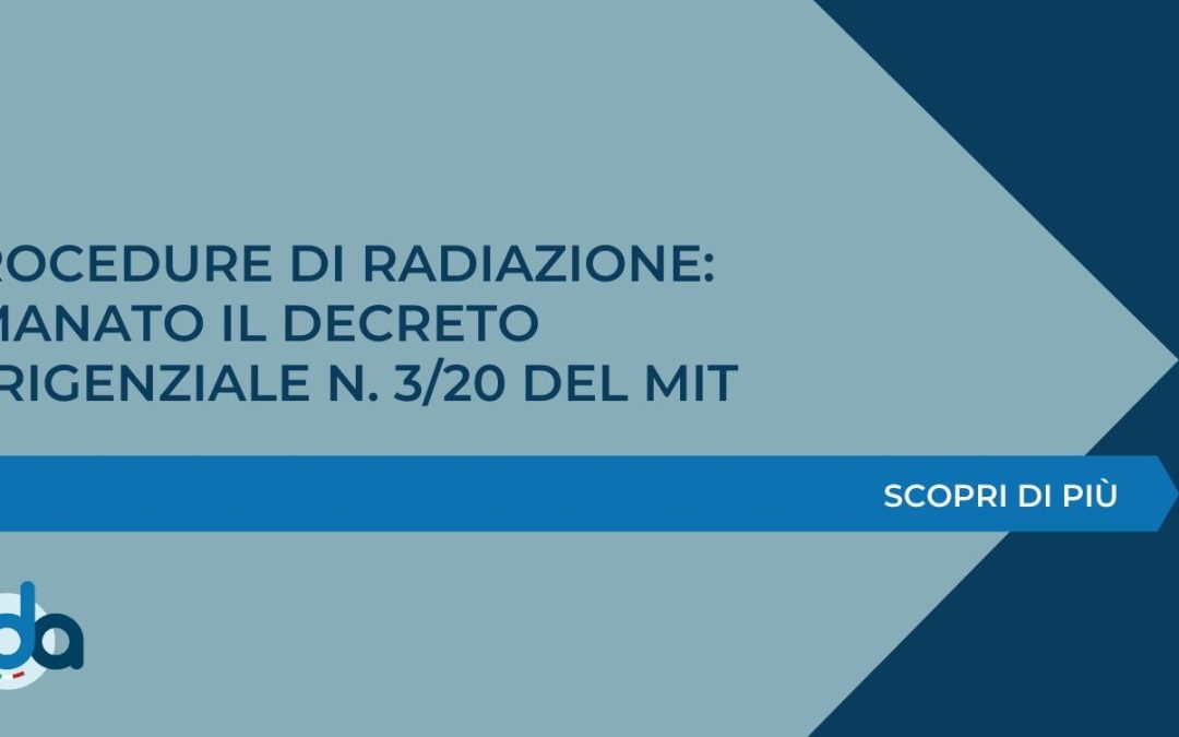 NUOVE PROCEDURE RADIAZIONE: DECRETO DEL MIT