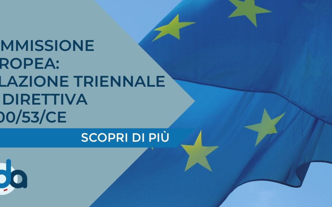 COMMISSIONE EUROPEA: RELAZIONE TRIENNALE SU D.E. 2000/53