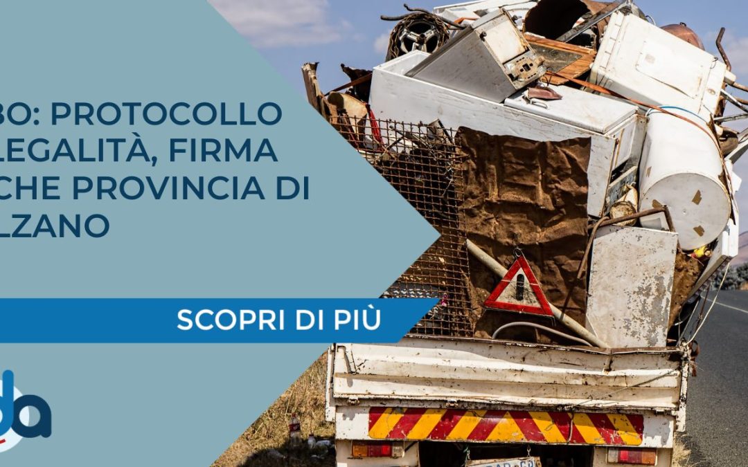ALBO: PROTOCOLLO DI LEGALITÀ, FIRMA ANCHE PROVINCIA DI BOLZANO