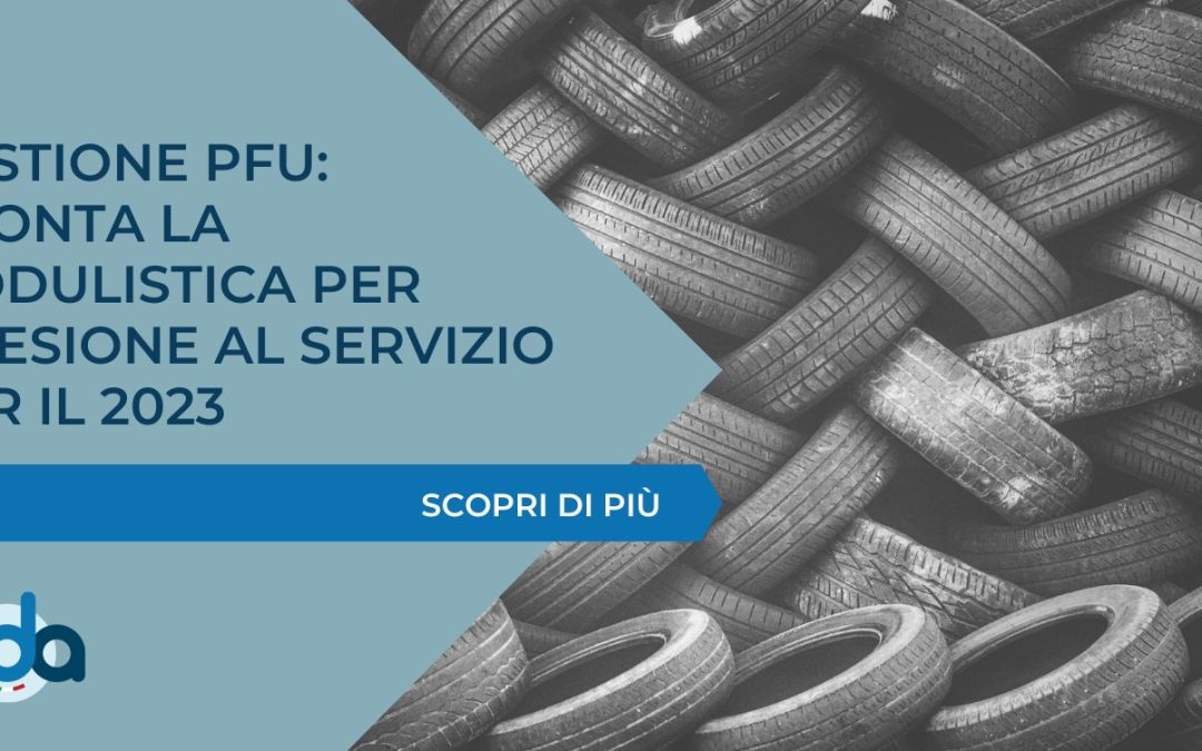 GESTIONE PFU: PRONTA LA MODULISTICA PER ADESIONE AL SERVIZIO PER IL 2023