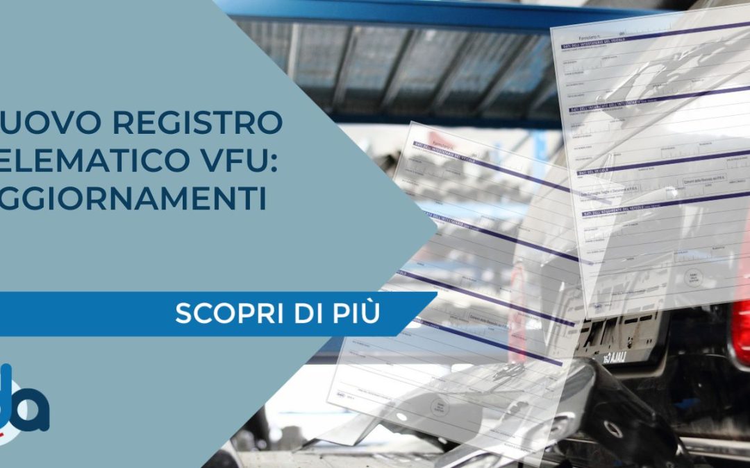 NUOVO REGISTRO TELEMATICO VFU: AGGIORNAMENTI