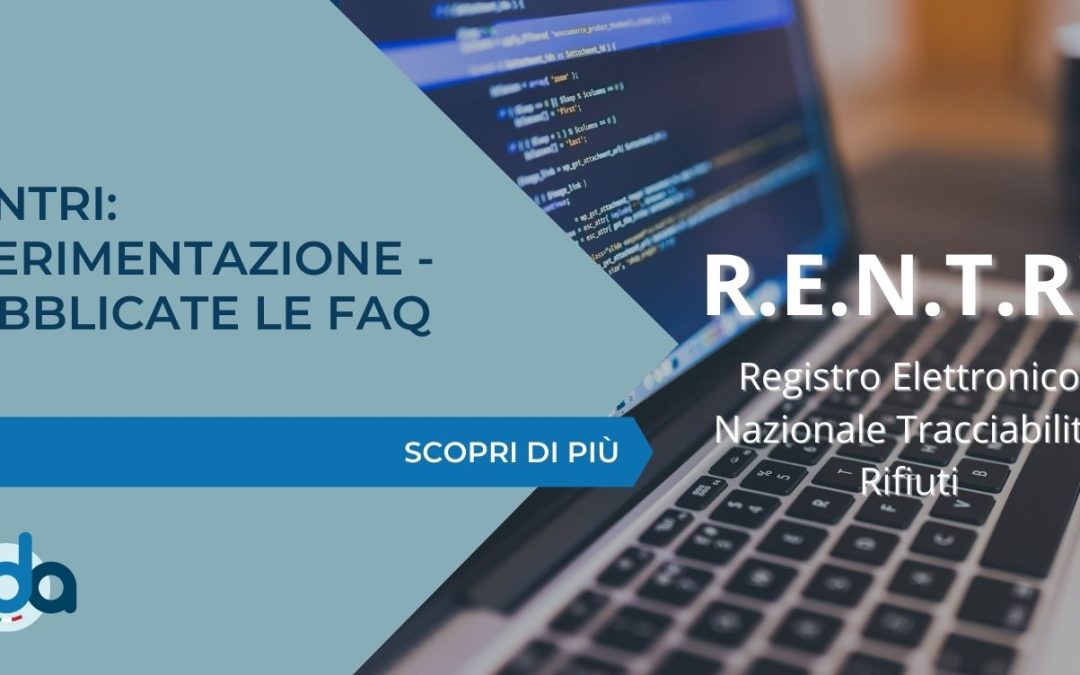 RENTRI: SPERIMENTAZIONE – PUBBLICATE LE FAQ