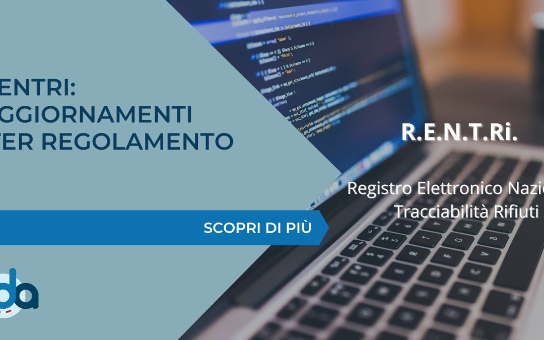 RENTRI: AGGIORNAMENTI ITER REGOLAMENTO