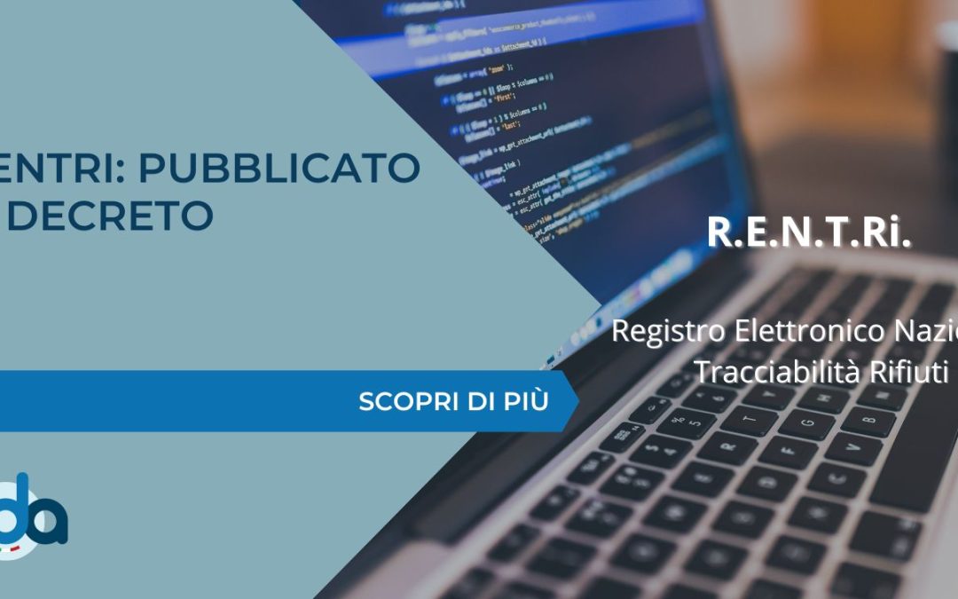 RENTRI: PUBBLICATO IL DECRETO