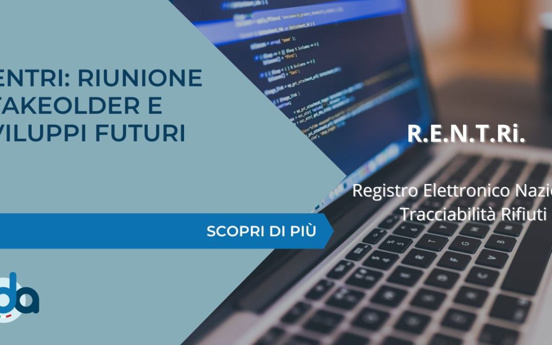RENTRI: RIUNIONE STAKEOLDER E SVILUPPI FUTURI