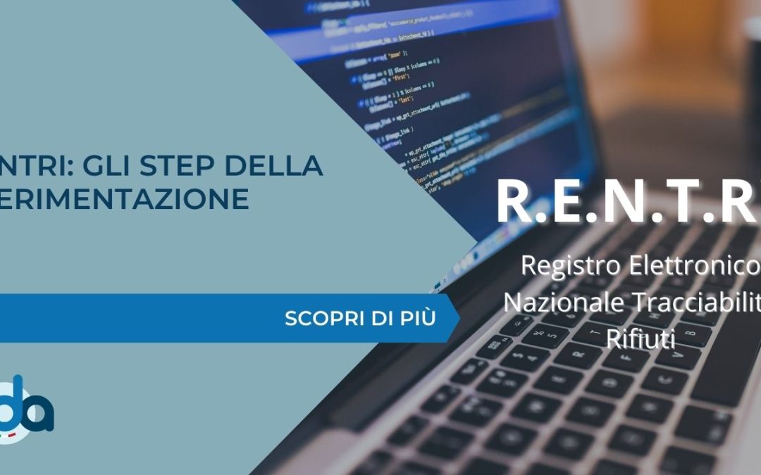 RENTRI: GLI STEP DELLA SPERIMENTAZIONE