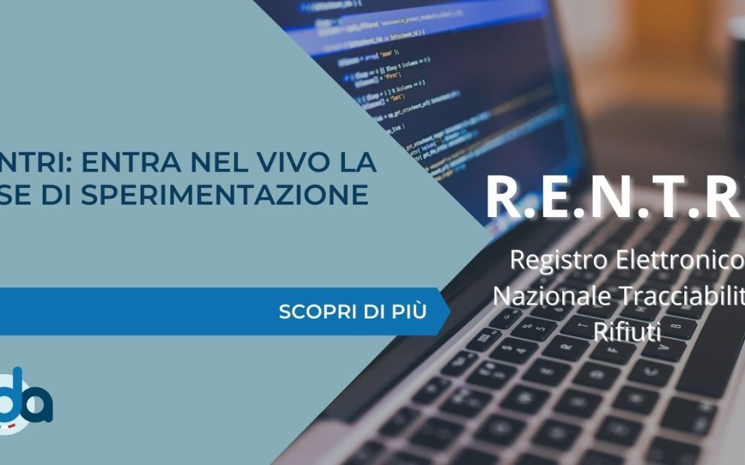 RENTRI: ENTRA NEL VIVO LA FASE DI SPERIMENTAZIONE