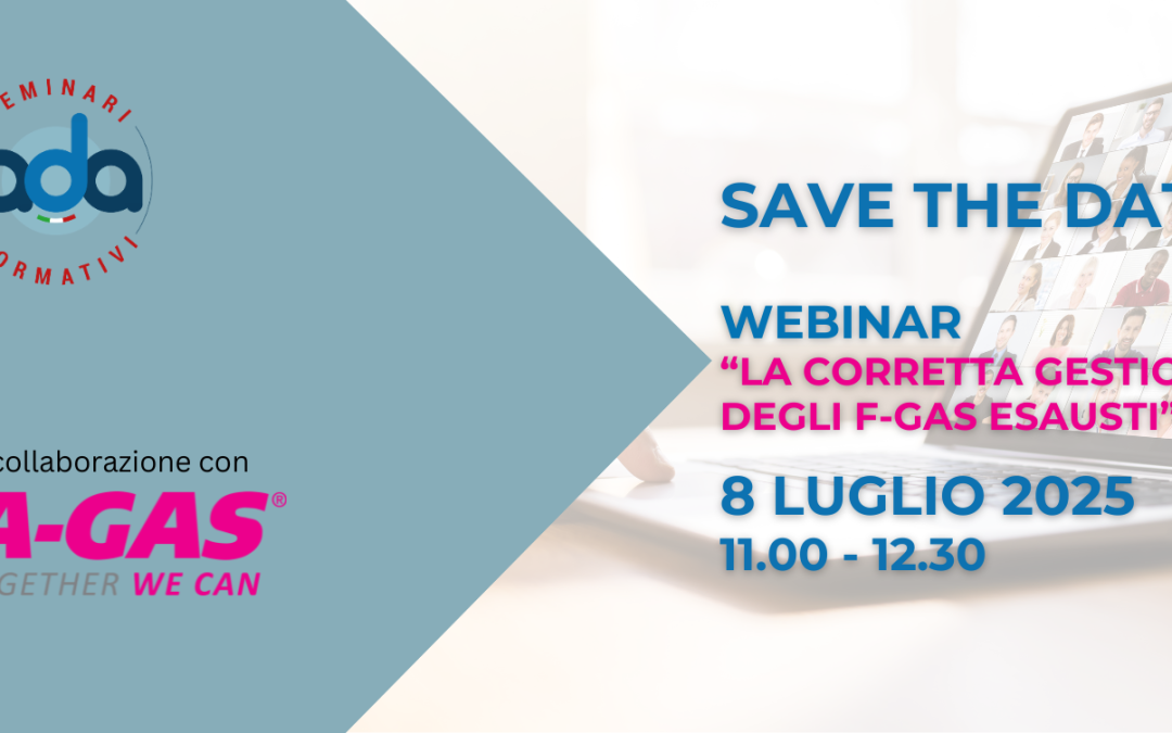 WEBINAR ADA su “La corretta gestione degli F-Gas esausti” – 8 luglio 2025