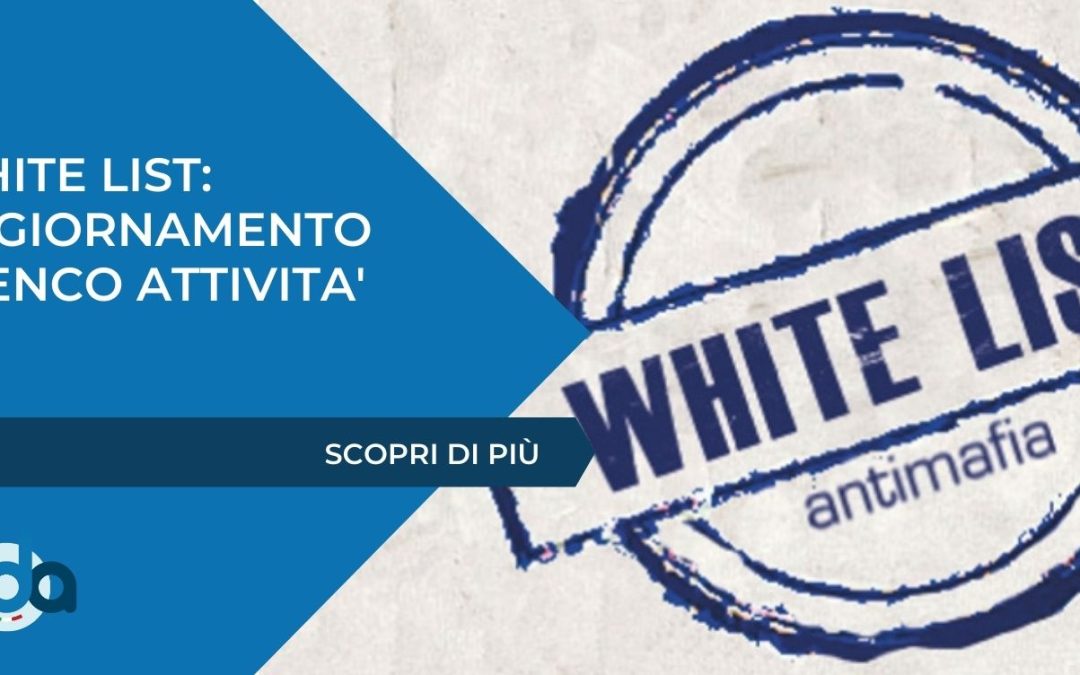 WHITE LIST: AGGIORNAMENTO ELENCO ATTIVITA’