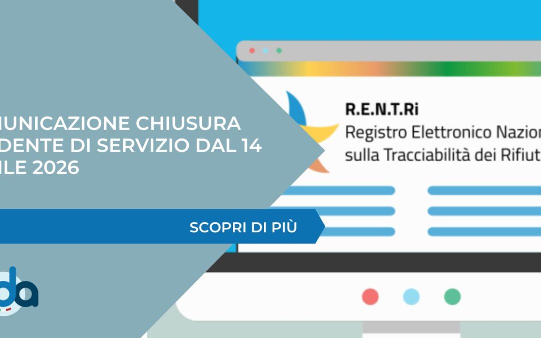 RENTRI – Comunicazione chiusura incidente di servizio dal 14 aprile 2026