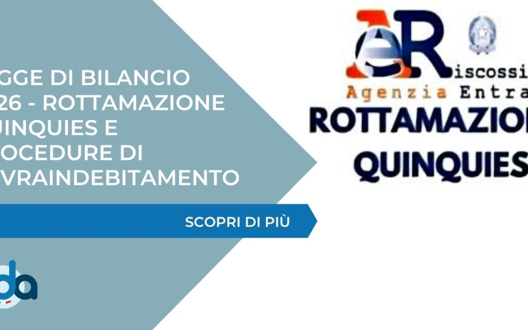 LEGGE DI BILANCIO 2026 – Rottamazione quinquies e procedure di  sovraindebitamento