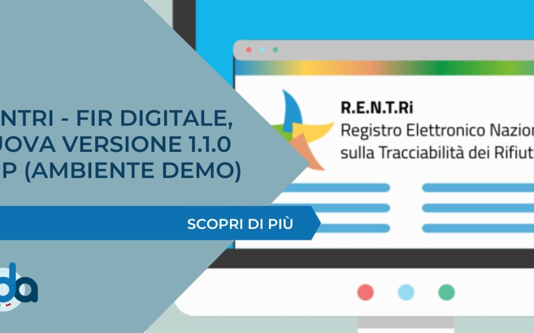 RENTRI – FIR DIGITALE, nuova versione 1.1.0 APP (ambiente demo)