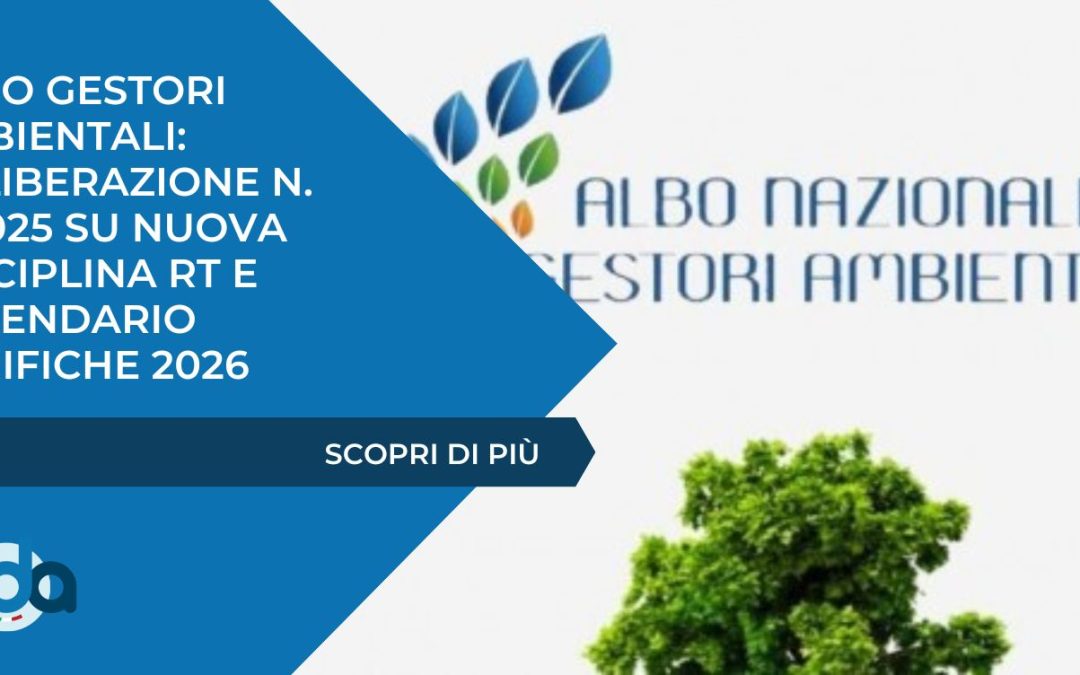 ALBO GESTORI – Deliberazione n. 6/2025 su nuova disciplina RT e calendario verifiche 2026