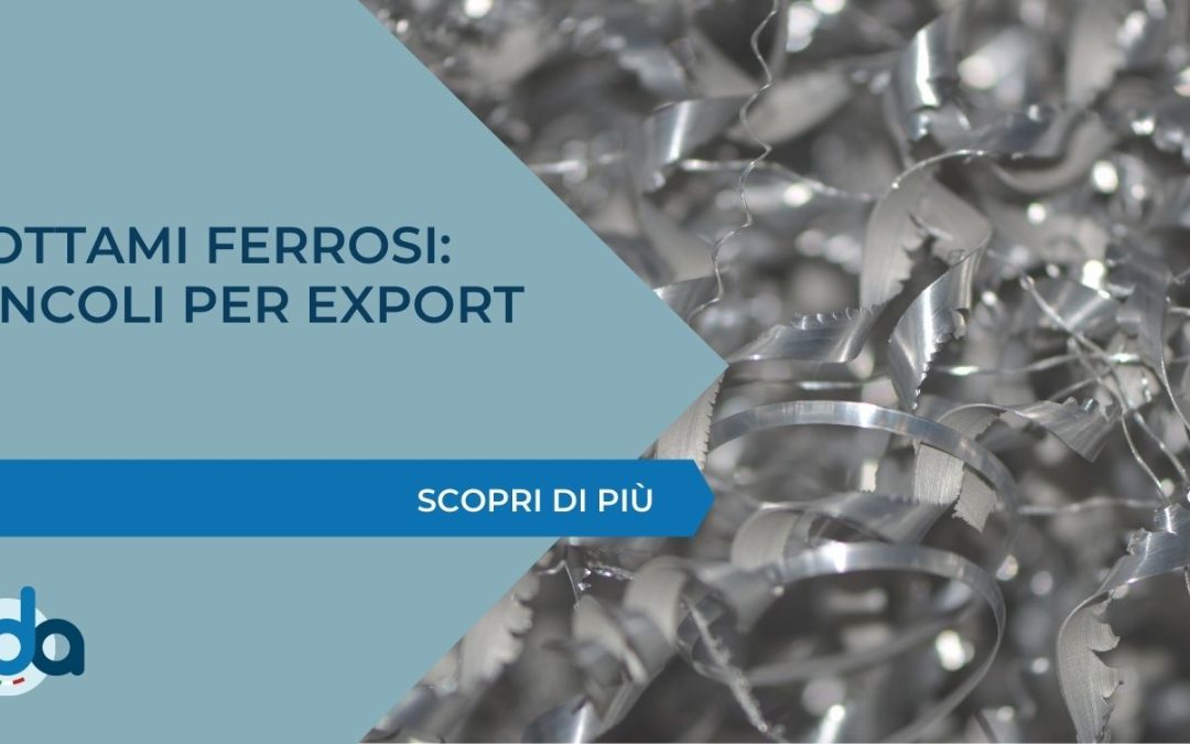 ROTTAMI FERROSI: VINCOLI PER EXPORT