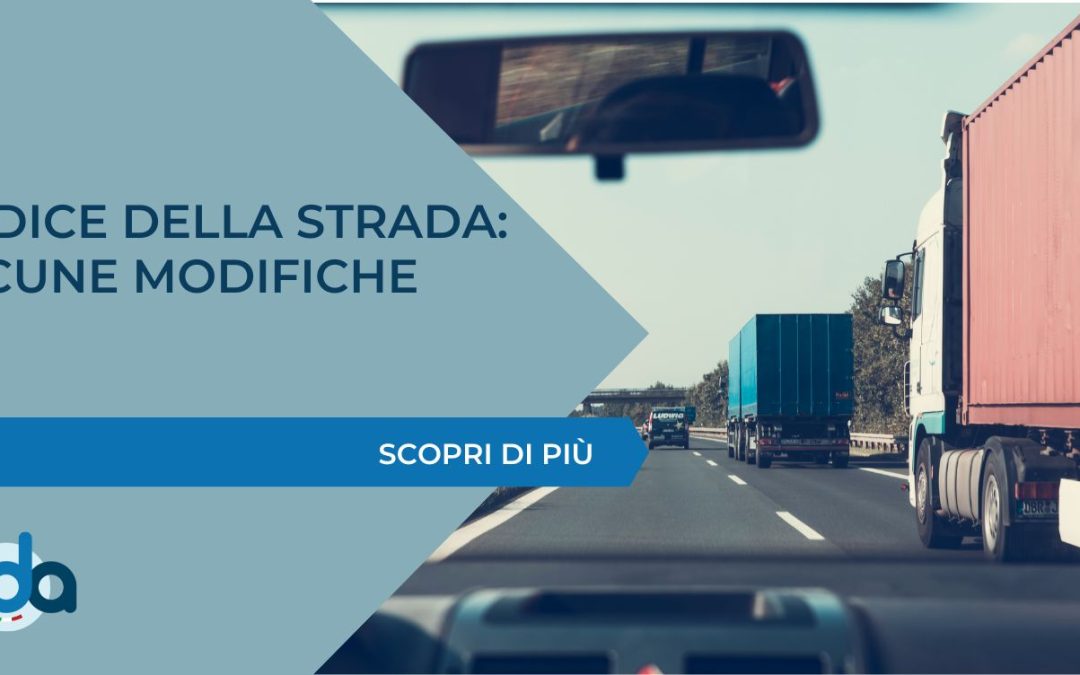 CODICE DELLA STRADA: ALCUNE MODIFICHE