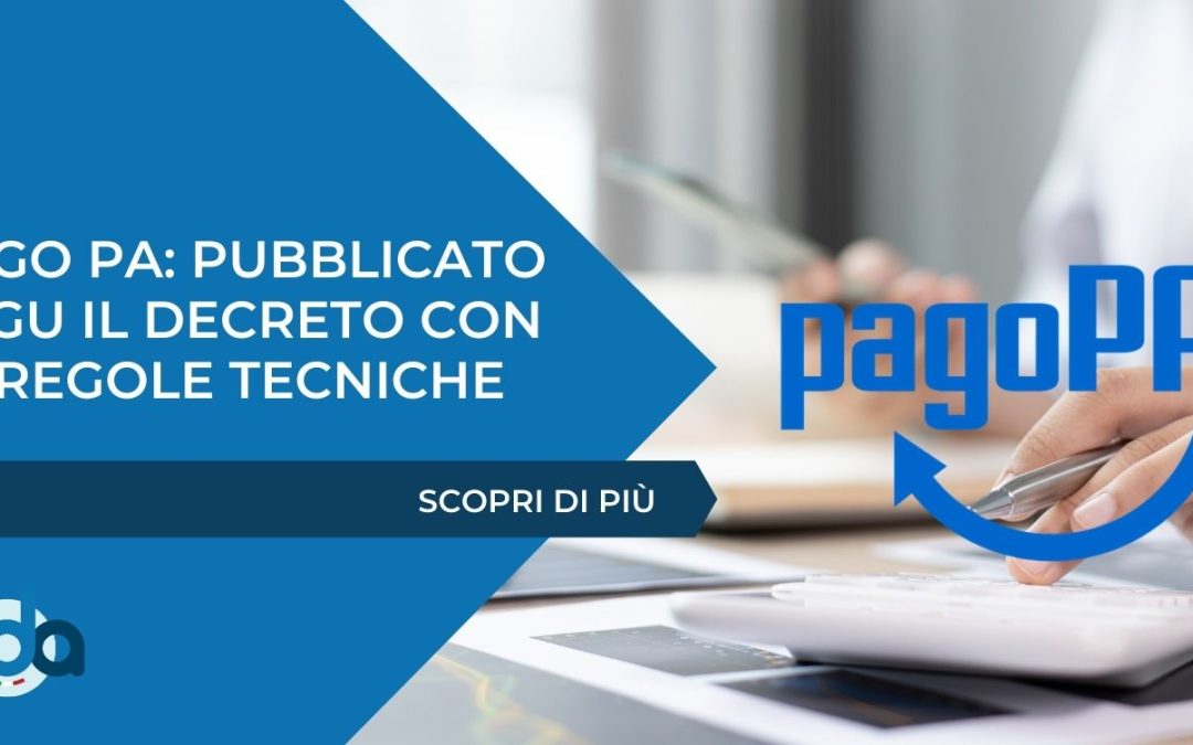 PAGO PA: PUBBLICATO IN GU IL DECRETO CON LE REGOLE TECNICHE